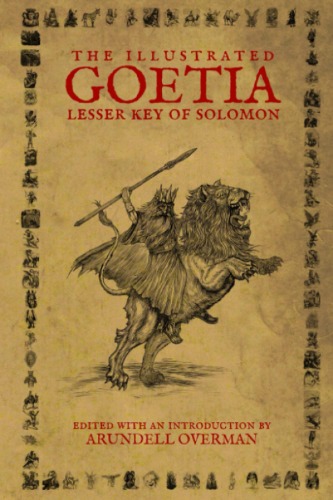 The Illustrated Goetia: Lesser Key of Solomon
