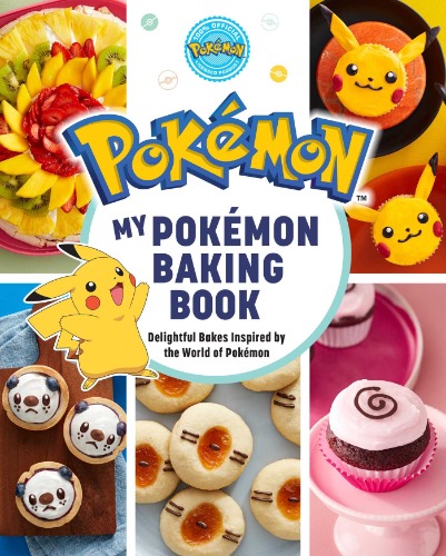 My Pokemon Baking Book: Delightful Bakes Inspired by the World of Pokémon