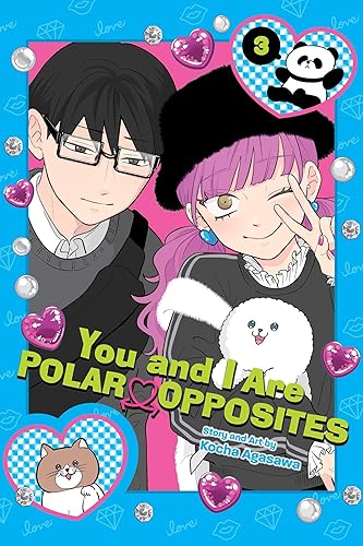 You and I Are Polar Opposites, Vol. 3 (Volume 3)