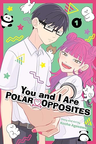 You and I Are Polar Opposites, Vol. 1 (Volume 1)