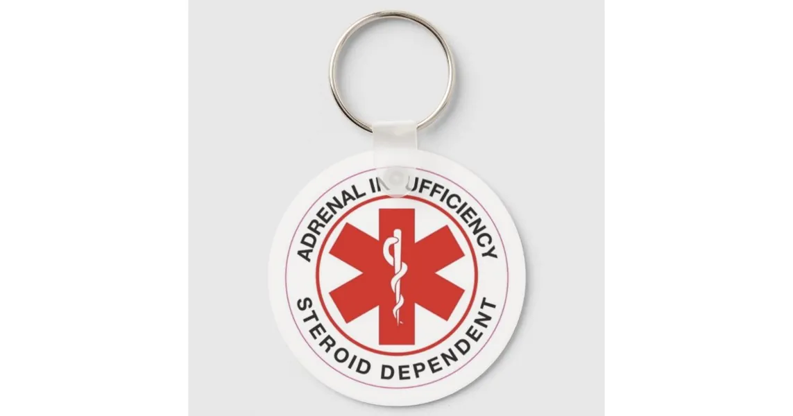 Adrenal Insufficiency: Steroid Dependent key chain | Zazzle