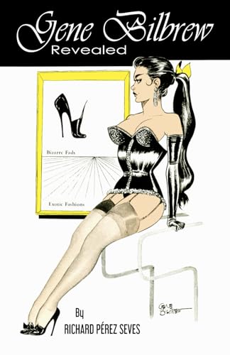 Gene Bilbrew Revealed — The Unsung Legacy of a Fetish Art Pioneer