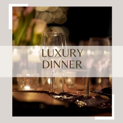 🍷Luxury Dinner