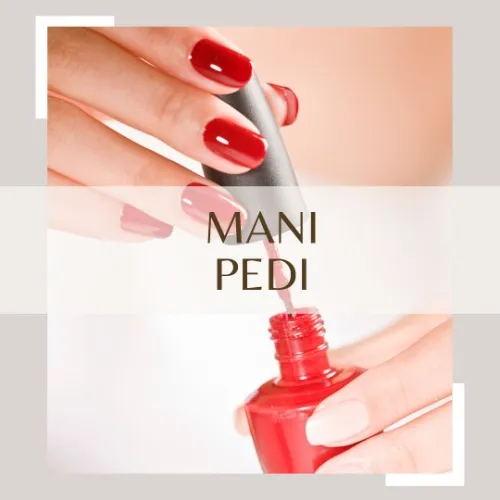 Mani / Pedi 
