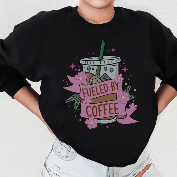 Fueled By Coffee Sweatshirt
