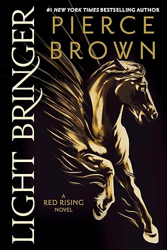 Light Bringer: A Red Rising Novel