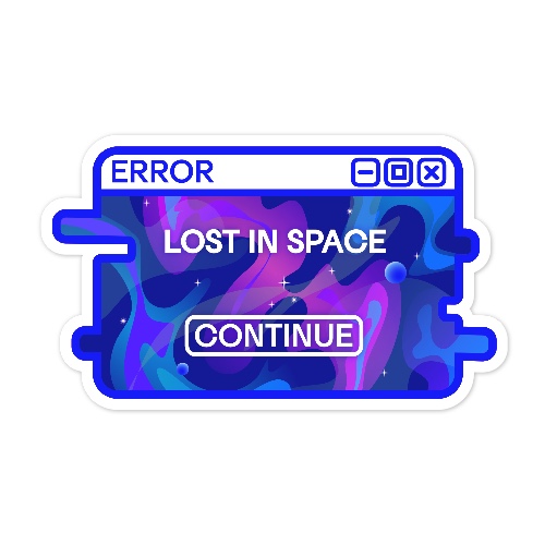 "Lost in Space" System Message Sticker