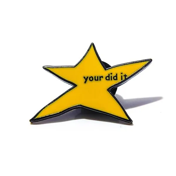 Your Did It Meme Pins - Star Enamel Pins Funny Badge Brooches Jewelry Accessories - Gifts For Friends - Yellow pins