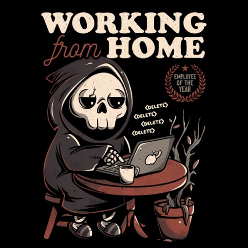 'Working From Home' Shirt | 2XL