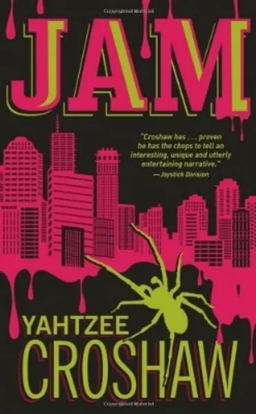 Jam by Croshaw, Yahtzee (2012) Paperback