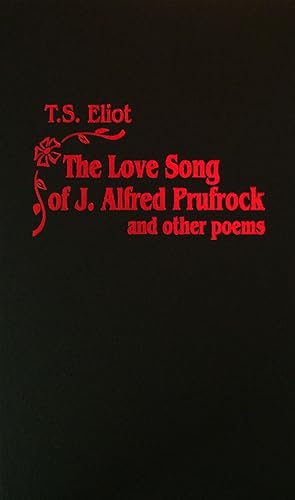 Love Song of J. Alfred Prufrock: And Other Poems