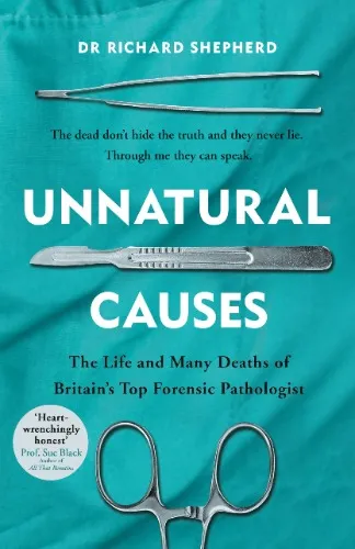 ✧ Unnatural Causes by Richard Shepherd