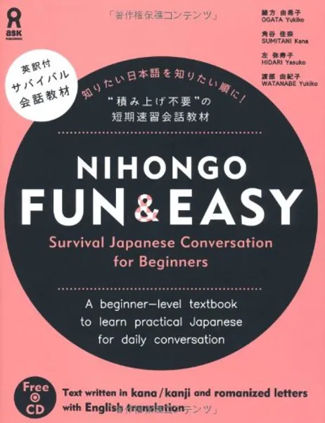 Nihongo Fun&Easy: Survival Japanese Conversation For Beginners