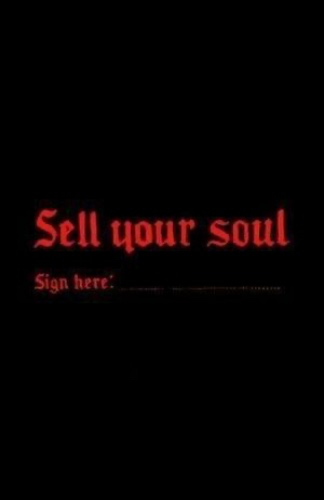 Sell your soul 