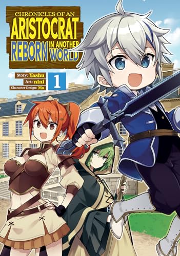 Chronicles of an Aristocrat Reborn in Another World (Manga) Vol. 1