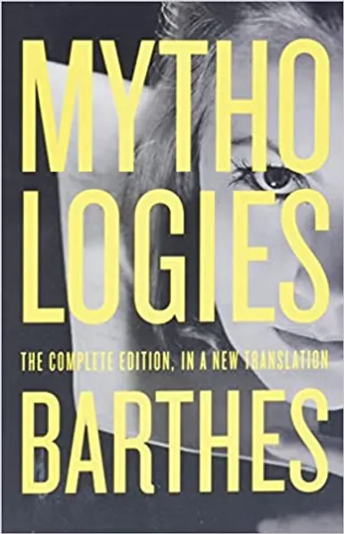 Mythologies: The Complete Edition, in a New Translation - Paperback