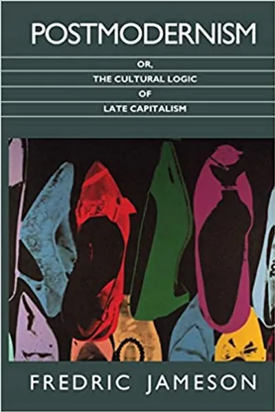 Postmodernism, or, The Cultural Logic of Late Capitalism (Post-Contemporary Interventions) - Paperback, Illustrated