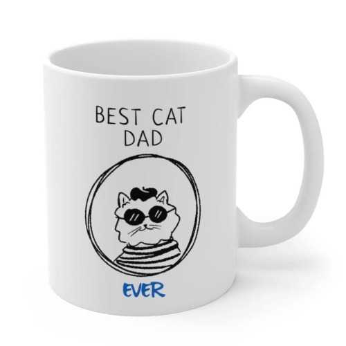Best Cat Dad Ever Mug - 11oz