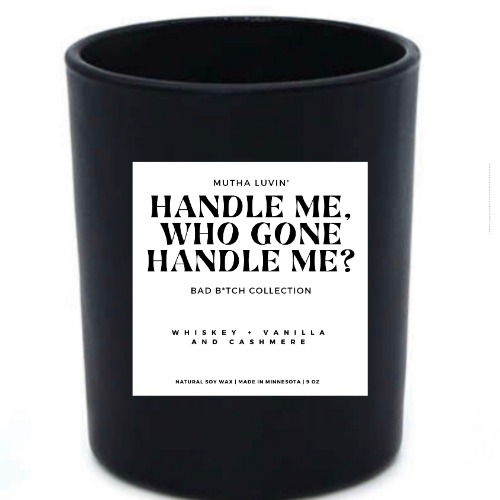 Handle me, who gone handle me — whiskey + vanilla and cashmere | Default Title