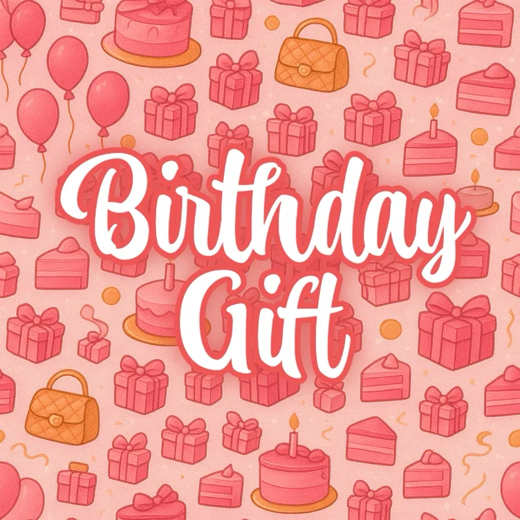 🎉 Birthday Gift $100