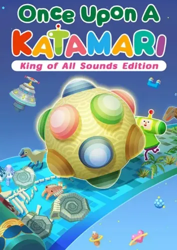Once Upon A KATAMARI - King of All Sounds Edition