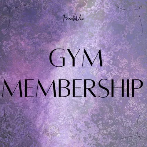 Gym membership 