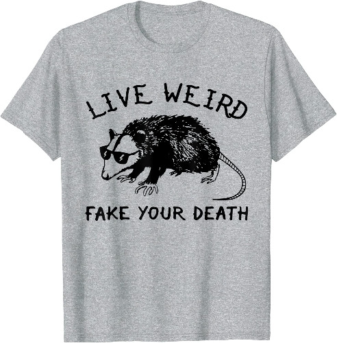 JieshiNW Live Weird Fake Your Death Cool Graphic Awesome Opossum Men T-Shirt - Small Grey