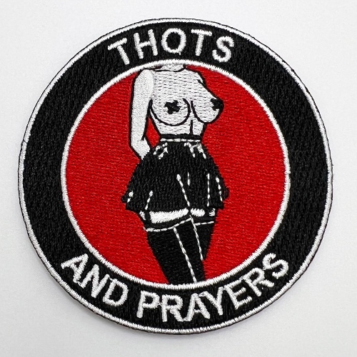 Thots And Prayers Patch