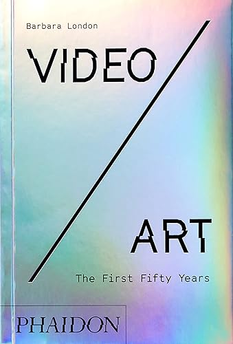 Video/Art: The First Fifty Years