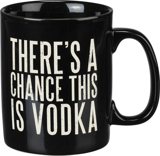 Primitives by Kathy Black and White Stoneware Coffee Mug, 20-Ounce, There's A Chance This is Vodka