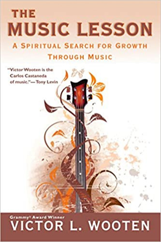 The Music Lesson: A Spiritual Search for Growth Through Music - Paperback