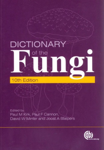 Dictionary of the Fungi