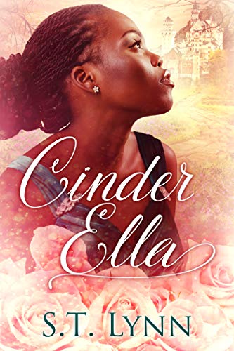 Cinder Ella (Black Trans Fairy Tales Book 1)