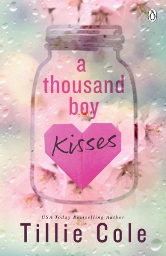 A Thousand Boy Kisses The unforgettable love story and TikTok sensation - Edizione inglese