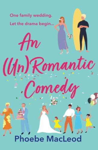 An (Un) Romantic Comedy