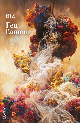 Feu l'amour (French Edition)