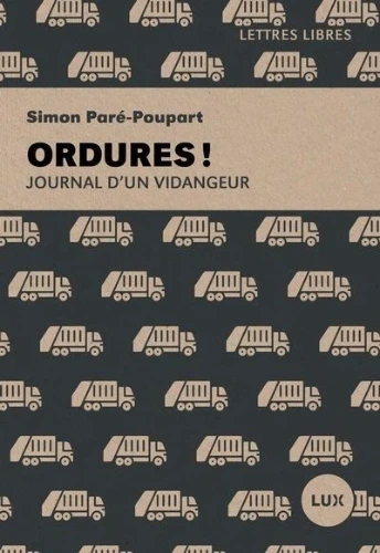 Ordures! de Simon Paré-Poupart | Essais | Sciences sociales  | leslibraires.ca | Acheter des livres papier et numériques en ligne