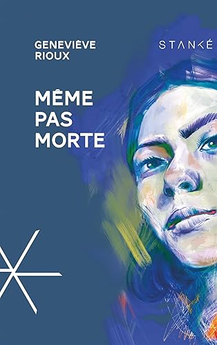 Même pas morte (French Edition)