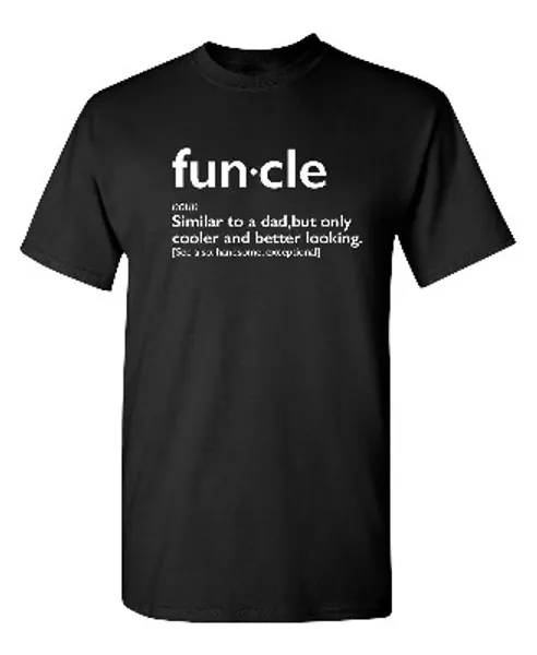 Funcle Gift for Uncle Graphic Novelty Sarcastic Mens Very Funny T Shirt