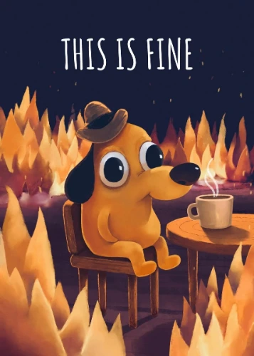 'This Is Fine Meme' Poster, picture, metal print, paint by Mashz | Displate