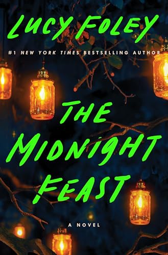 The Midnight Feast: A Novel: A Thrilling Psychological Thriller