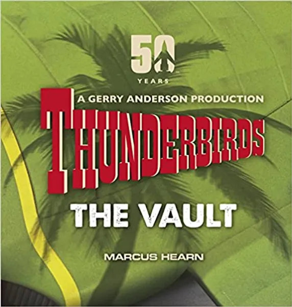 Thunderbirds: The Vault - 
