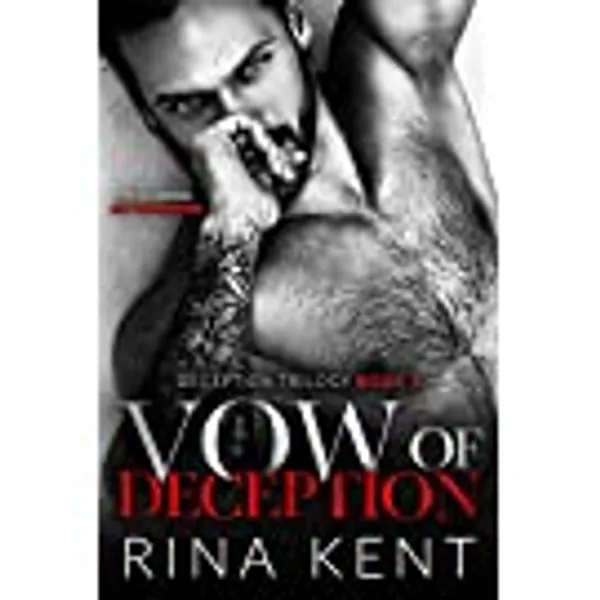Vow of Deception: A Dark Marriage Mafia Romance (Deception Trilogy Book 1)