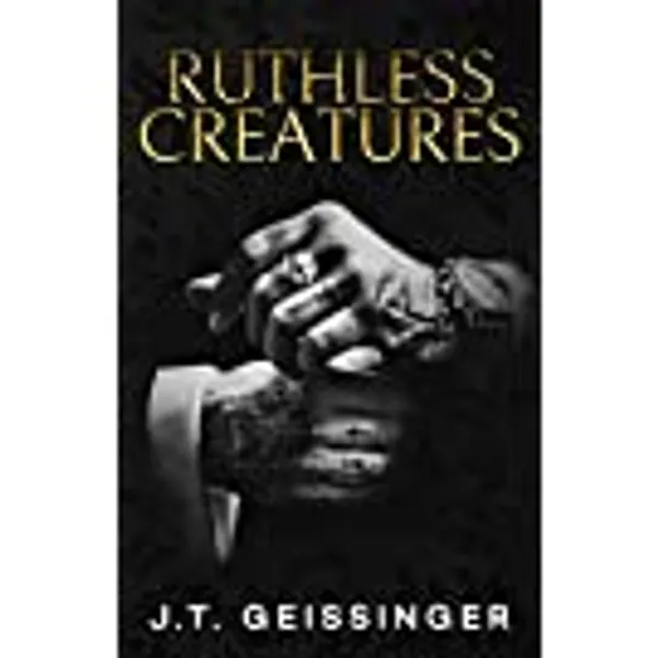 Ruthless Creatures (Queens & Monsters Book 1)
