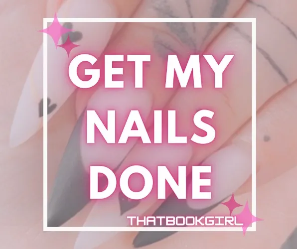 Get my nails done