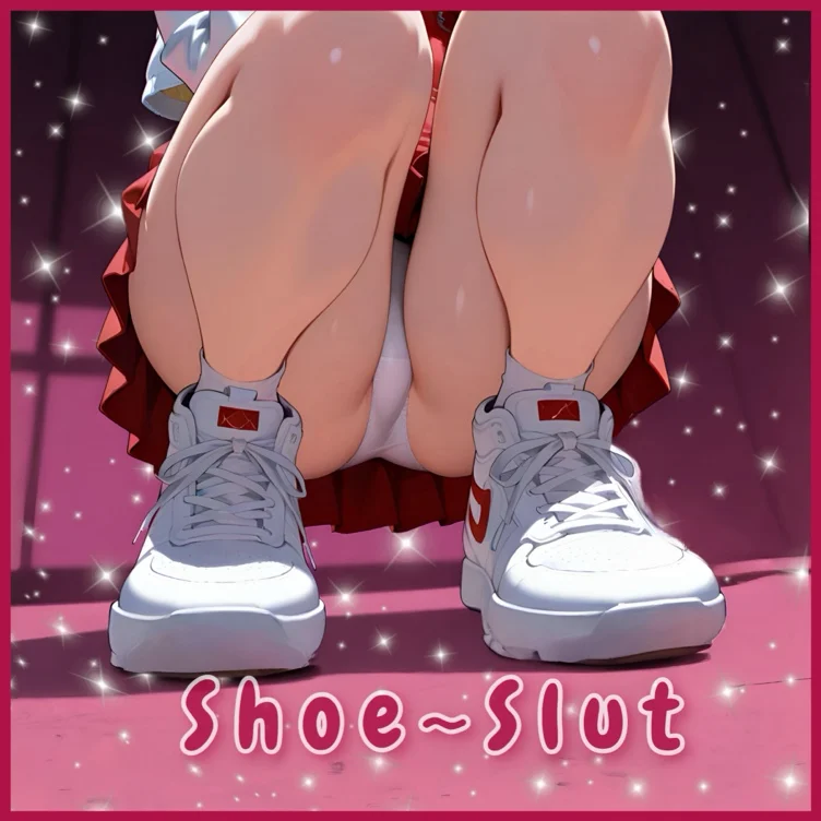 Shoe~Slut