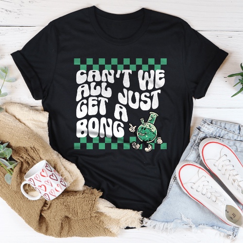 Can’t We All Just Get A Bong Tee - Black Heather / M