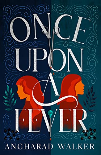 Once Upon a Fever: a unique fantasy novel for fans of Philip Pullman