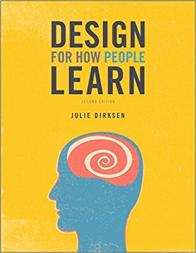 Design for How People Learn (Voices That Matter) - Paperback, Illustrated