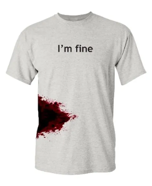 Feelin Good Tees I'm Fine Graphic Zombie Slash Movie Halloween Injury Novelty Cool Funny T Shirt